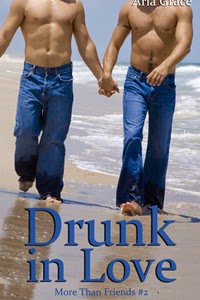 Drunk in Love: More Than Friends book 2